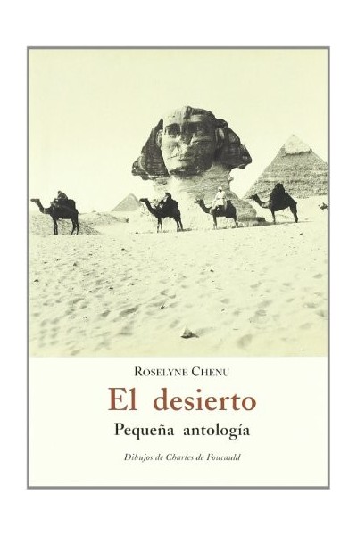 El Desierto. Pequeña antología.